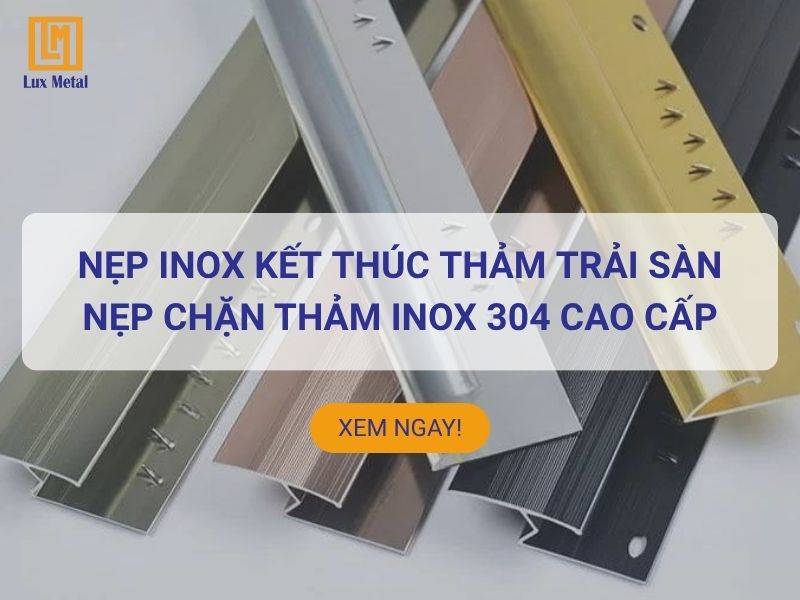 Nẹp inox chặn thảm cao cấp chính hãng
